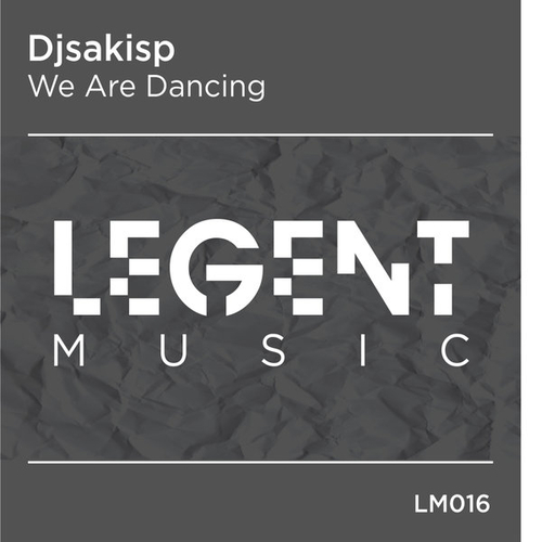 Djsakisp - We Are Dancing [LM016]